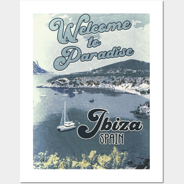IBIZA Spain / Vintage style poster / Welcome to Paradise Wall Art by Naumovski